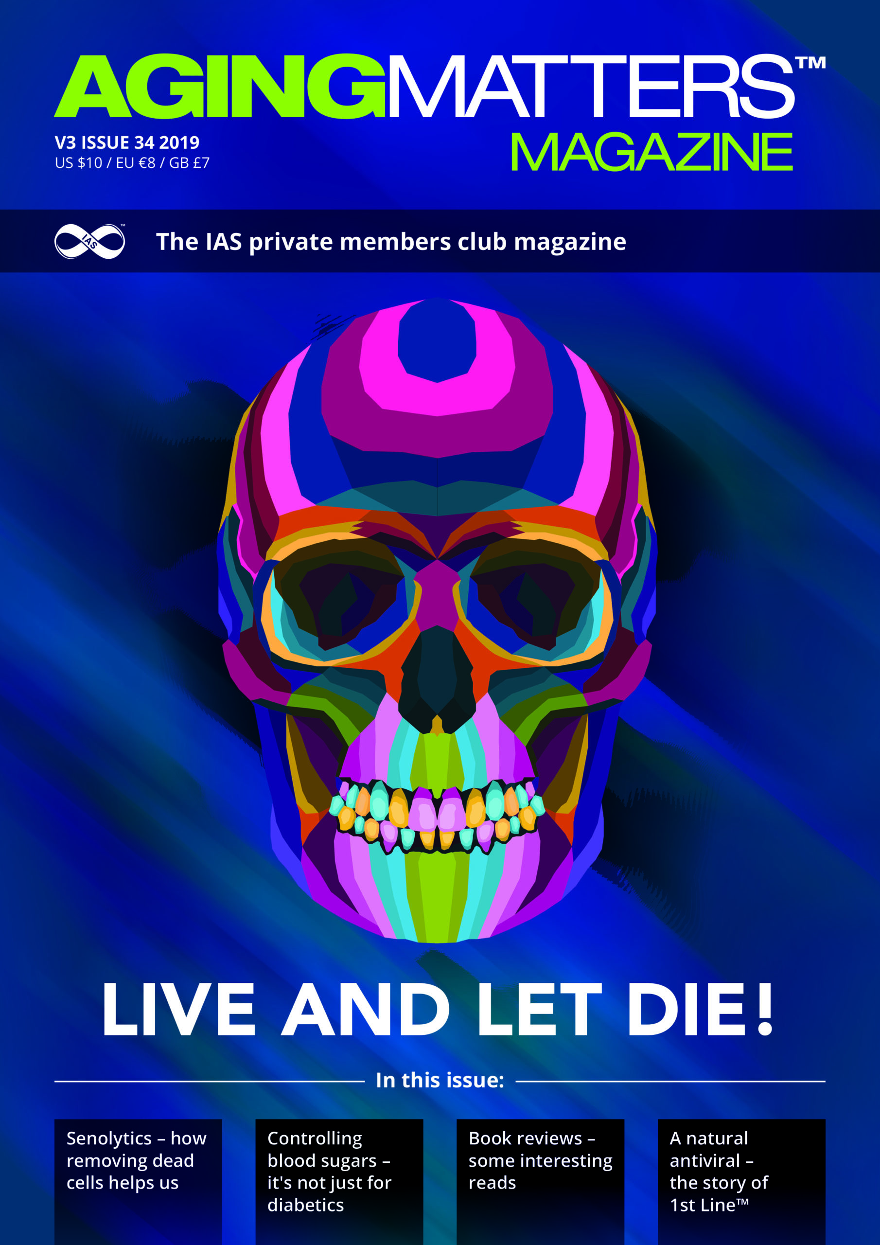 Live and let die!